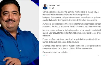 Cosme Leal, alcalde de Cadereyta levanta la voz y defiende Refinería de Pemex