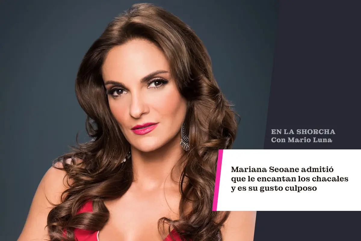 Mariana Seoane admitió que le encantan los chacales y es su gusto culposo