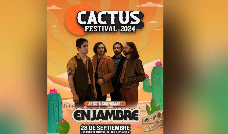 Se suma Enjambre al line up del Cactus Festival en Saltillo