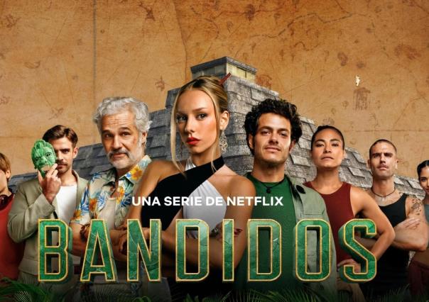 Descubre Bandidos: Una serie de Netflix grabada en Yucatán