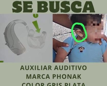 Buscan aparato auditivo de pequeñito, se le perdió en Victoria