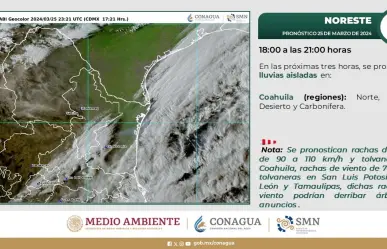 Anuncia Conagua condiciones climáticas adversas en el noreste de México