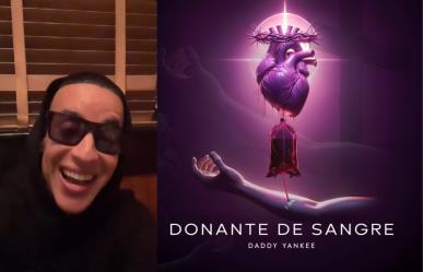 Con su poder me da vida: dice Daddy Yankee en su canción Donante de sangre