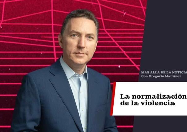 La normalización de la violencia