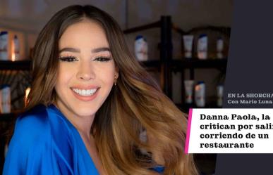 Danna Paola en nueva polémica, la critican por salir corriendo de un restaurante