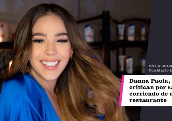 Danna Paola en nueva polémica, la critican por salir corriendo de un restaurante