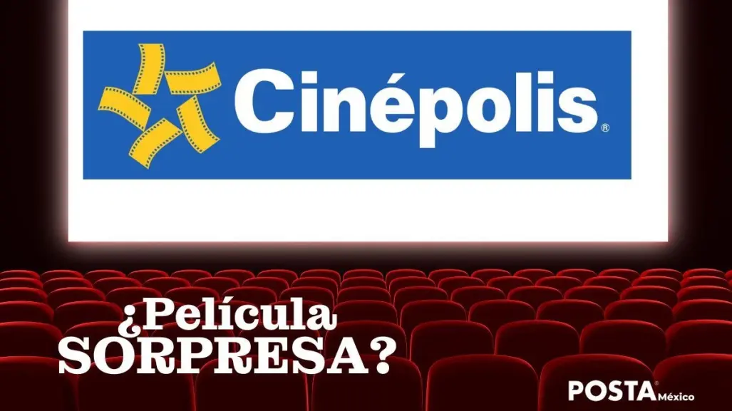 Cinépolis lanza experiencia de ver una ‘película sorpresa’