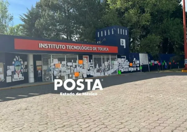 No habrá regreso a clases en el Tec de Toluca, sigue el paro