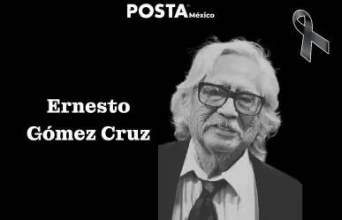 Muere Ernesto Gómez Cruz, actor de ‘El Infierno’