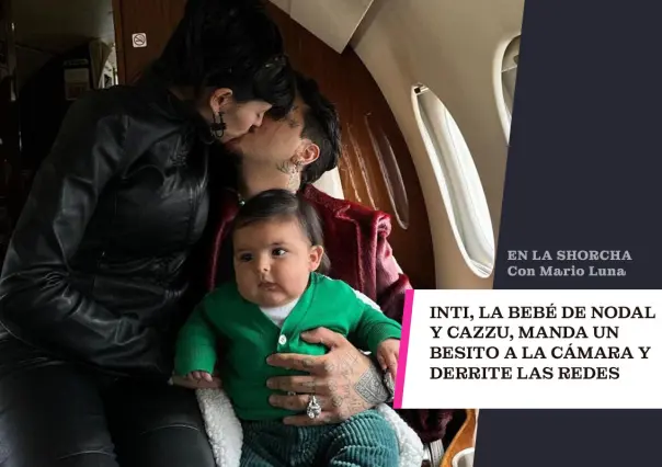 Inti, la bebé de Nodal y Cazzu, manda un besito a la cámara y derrite las redes