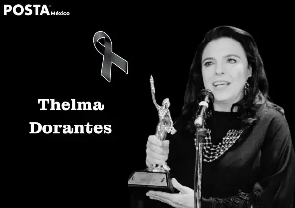 Muere Thelma Dorantes, actriz mexicana de televisión