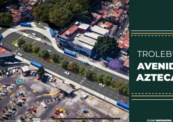 Avanzan obras del Trolebús Aztecas