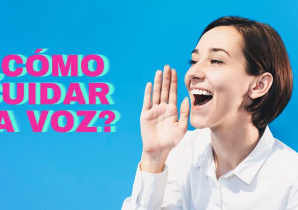 ¿Cómo cuidar la voz? Conmemoración al Día Mundial de la Voz