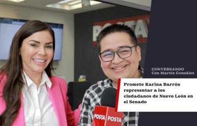 Promete Karina Barrón representar a los ciudadanos de Nuevo León en el Senado