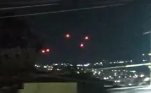 VIDEO: Captan luces flotando en cielo de Durango ¿Ovnis? Te contamos qué sería