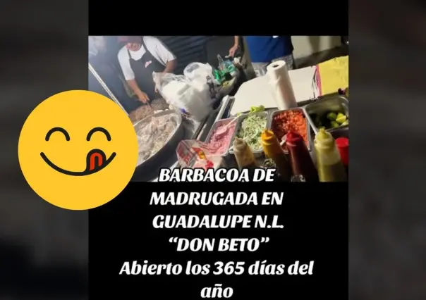 Tacos de barbacoa Don Beto: los tacos de los trasnochadores en Guadalupe