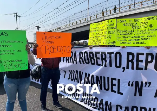 Familia de Roberto exige justicia; bloquean la México-Pachuca