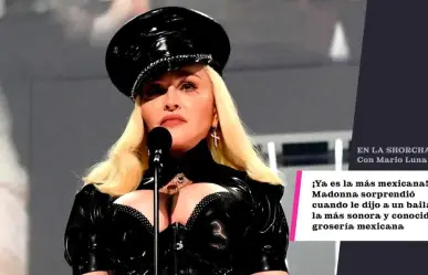 Madonna dijo la grosería más mexicana de todas a un Bailarín