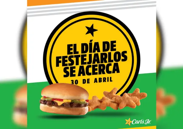 ¡Celebra el Día del Niño con una hamburguesa gratis en Carl’s Jr!