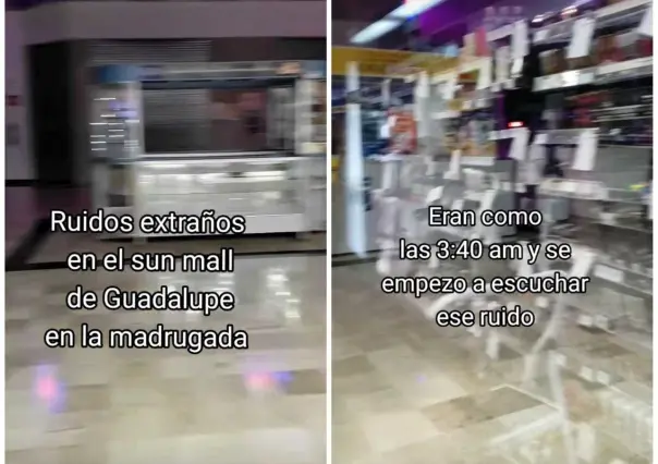 Graban sonidos extraños dentro del Sun Mall de Guadalupe (VIDEO)