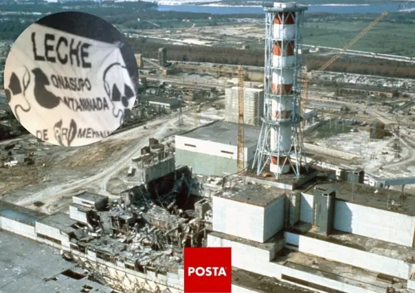 ¿Cómo afectó a México la tragedia de Chernobyl? Se cumplen 38 años del incidente