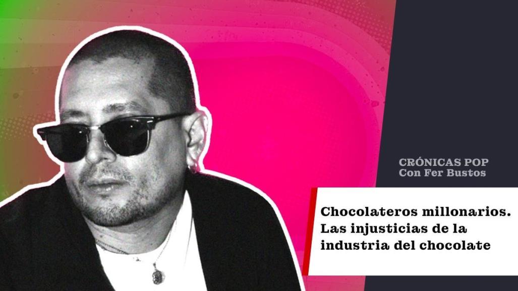 Chocolateros millonarios. Las injusticias de la industria del chocolate