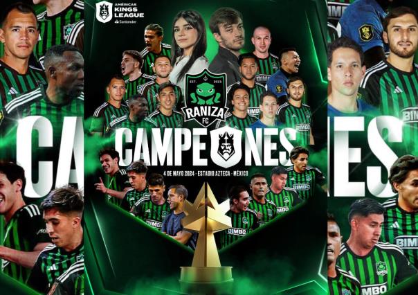 ¡Campeones! Raniza FC se lleva el primer campeonato de la Kings League Americas