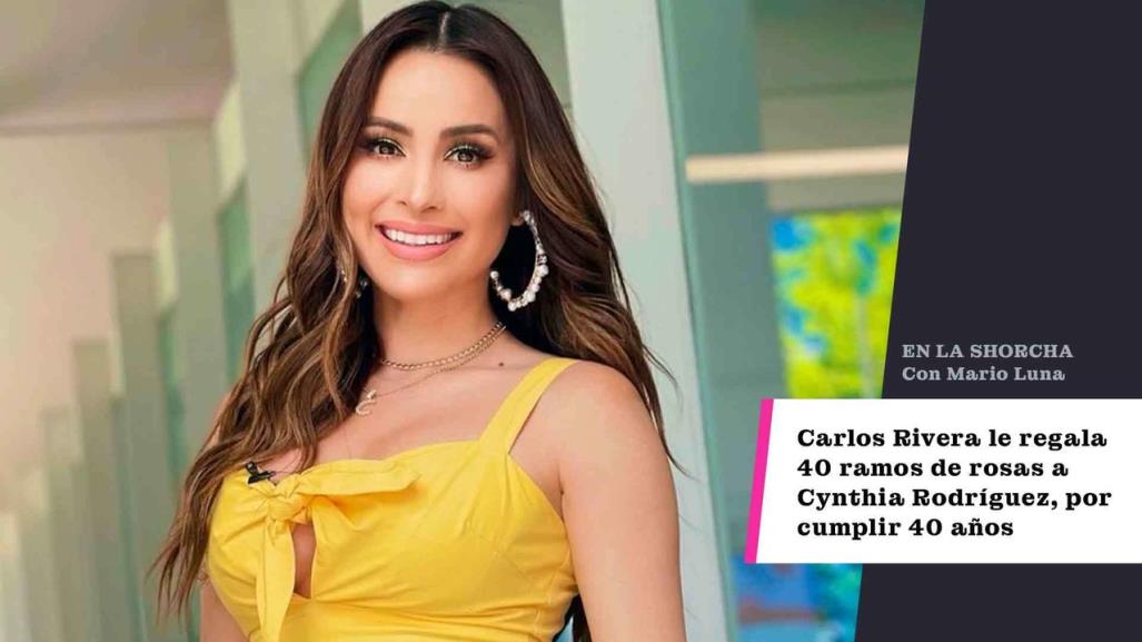 Carlos Rivera le regala 40 ramos de rosas a Cynthia Rodríguez por su cumpleaños