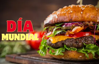 ¡Un festín global! ¿Por qué se celebra el Día Mundial de la Hamburguesa?