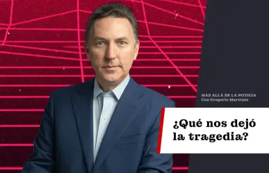 ¿Qué nos dejó la tragedia?