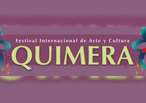 Convocatoria al Festival Internacional de Arte y Cultura Quimera 2024