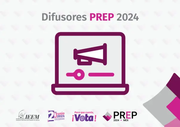 Revela IEEM lista de Difusores Oficiales del PREP 2024