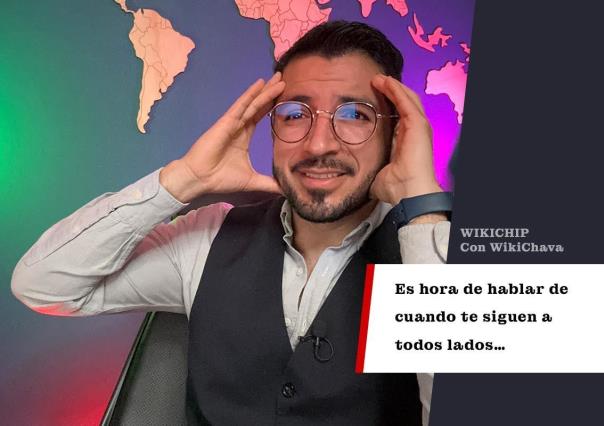 Es hora de hablar de cuando te siguen a todos lados...