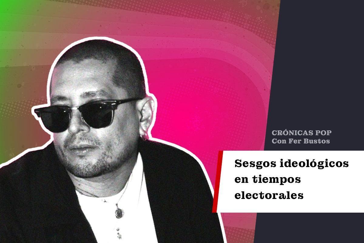 Sesgos ideológicos en tiempos electorales