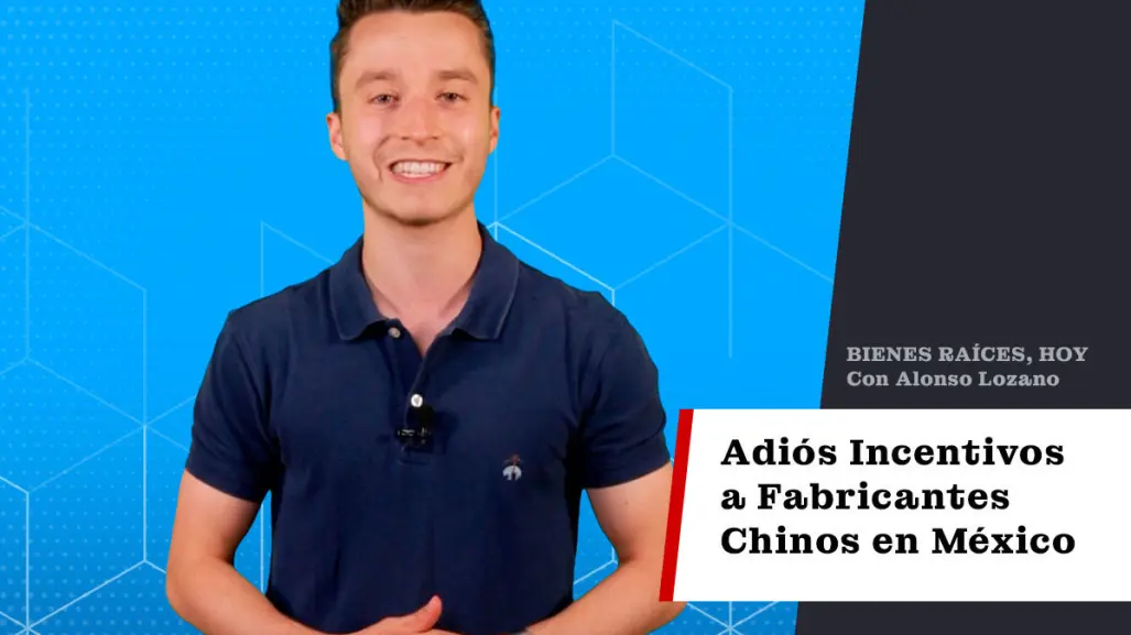 Adiós incentivos a fabricantes chinos en México