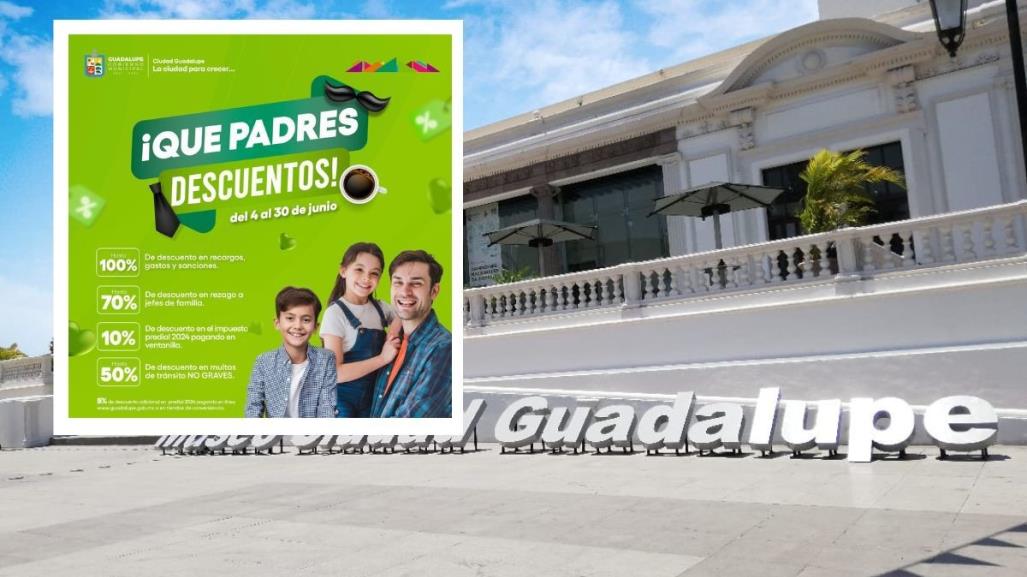 Descuentos especiales para el Día del Padre en Guadalupe