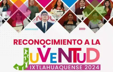 Convocatoria Abierta: Reconocimiento a la Juventud Ixtlahuaquense 2024