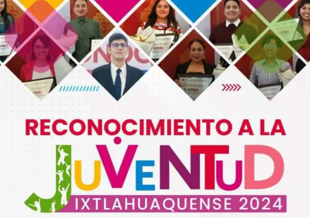 Convocatoria Abierta: Reconocimiento a la Juventud Ixtlahuaquense 2024