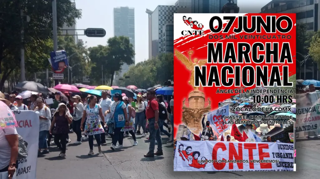 Marcha de la CNTE en CDMX este 7 de junio: Dónde y a qué hora será