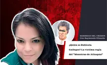¿Quién es Rubicela Gallegos? La víctima regia del Monstruo de Atizapán