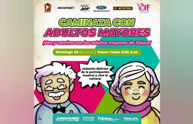 Invitan al evento Caminata con Adultos Mayores en Toluca