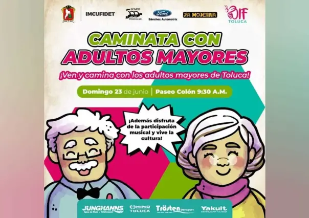 Invitan al evento Caminata con Adultos Mayores en Toluca