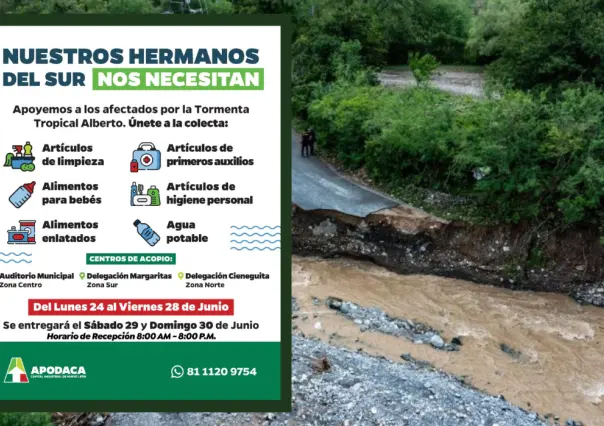 Alcalde de Apodaca habilita Centro de Acopio para afectados en la zona sur