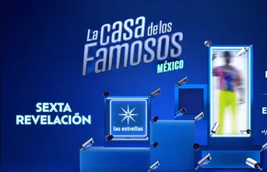 La Casa de los Famosos México: Revelan sexto integrante del elenco ¿Quién es?