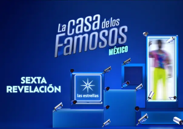 La Casa de los Famosos México: Revelan sexto integrante del elenco ¿Quién es?