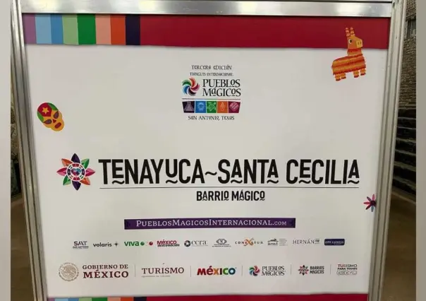 Santa Cecilia y Tenayuca nombrados Barrios Mágicos