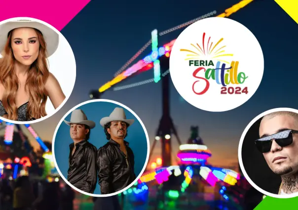 Estos son los artistas que se presentarán en la Feria Saltillo 2024