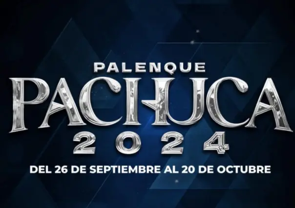 Feria Pachuca 2024: Cartel y boletos