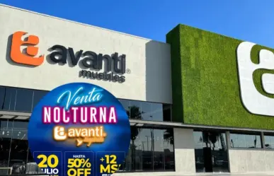 Avanti: Venta Nocturna con descuentos para que renueves muebles