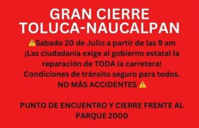 Advierten cierre de la carretera Toluca-Naucalpan por bacheo deficiente